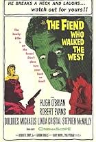 The Fiend Who Walked the West (1958)