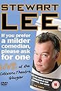 Stewart Lee: If You Prefer a Milder Comedian, Please Ask for One (2010)