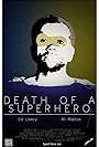 Death of a Superhero (2012)