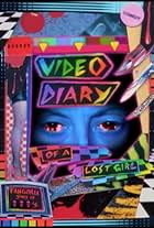 Video Diary of a Lost Girl