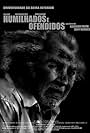 Humilhados e Ofendidos (2010)