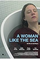 A Woman Like the Sea (2016)