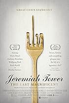 Jeremiah Tower: The Last Magnificent