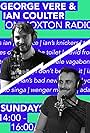 Ian Coulter and George Vere in George Vere & Ian Coulter on Hoxton Radio (2021)