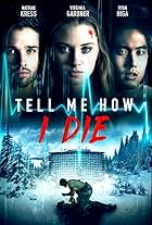 Nathan Kress, Ryan Higa, and Virginia Gardner in Tell Me How I Die (2016)