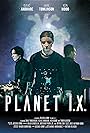 Isaac Andrade, Ken Wood, and Shae Rodriguez in Planet I.X. (2020)