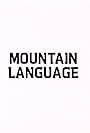 Mountain Language (1988)