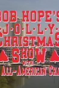Primary photo for Bob Hope's Jolly Christmas Show