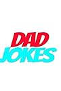 Dad Jokes (2017)