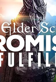 Primary photo for The Elder Scrolls: A Promise Unfulfilled