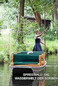 Primary photo for Spreewald - Die Wasserwelt der Sorben