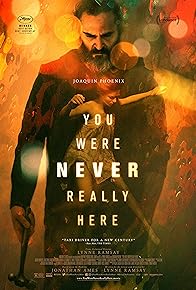 Primary photo for You Were Never Really Here