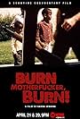 Burn Motherfucker, Burn! (2017)