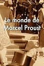 Le monde de Marcel Proust (2021)