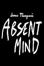 Absent Mind (2012)