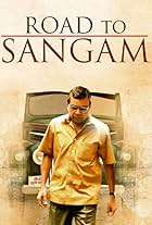 Road to Sangam (2009)