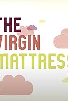 The Virgin Mattress (2010)