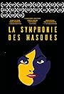 La Symphonie des Masques (2016)