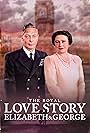 The Royal Love Story: Elizabeth & George (2024)