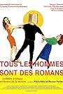 Tous les hommes sont des romans (2007)