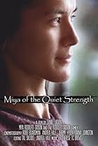 Miya of the Quiet Strength (2009)