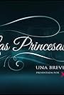 Las Princesas (2016)