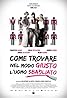 Come trovare nel modo giusto l'uomo sbagliato (2011) Poster