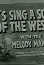 Let's Sing a Song of the West (1947)