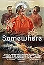 Somewhere (A Musical) (2023)
