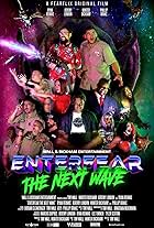 Enterfear: The Next Wave