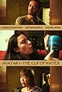 Art Benavides and Rachel Song in Avatar 2 the Cup of Water (2024)