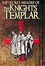 The Secret Story of the Knights Templar (2021)