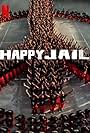 Happy Jail (2019)