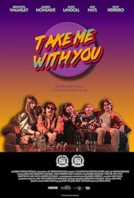 Andres Monsalve, Eddy Herrero, Jake Hays, Kasey Landoll, and Brighton Asher in Take Me with You (2016)