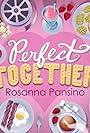 Rosanna Pansino: Perfect Together (2015)