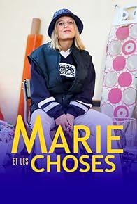 Primary photo for Marie et les Choses