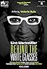 Behind the White Glasses (2015) Poster