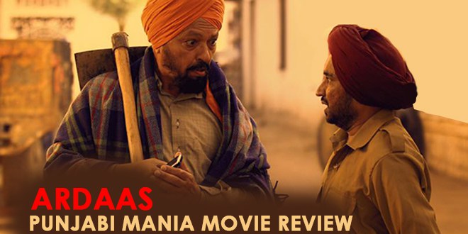 Sardar Sohi and Rana Ranbir in Ardaas (2016)