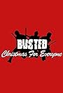 Busted: Christmas for Everyone (2003)