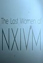 The Lost Women of NXIVM (2019)