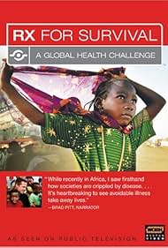 Rx for Survival: A Global Health Challenge (2005)