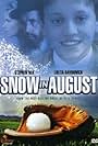 Snow in August (2001)