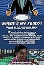 Where's My Food?! (2013)