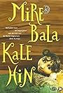 Mire Bala Kale Hin - Tales from the Endless Roads (2001)