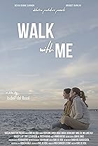 Walk With Me (2021) Poster