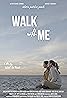 Walk With Me (2021) Poster