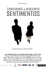 Compramos e Vendemos Sentimentos (2007)