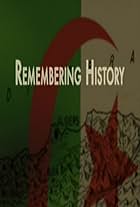 Remembering History (2005)