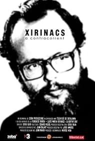 Xirinacs, a contracorrent (2016)