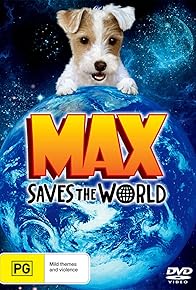 Primary photo for Max Saves The World